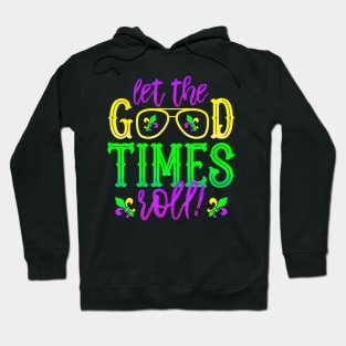 Mardi Gras Let The Good Times Roll, Fleur De Lis Hoodie